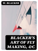 Blacker's Art of Fly Making, &c