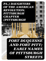 Fort Duquesne and Fort Pitt; Early Names of Pittsburgh Streets