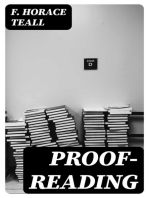 Proof-Reading: A Series of Essays for Readers and Their Employers, and for Authors and Editors