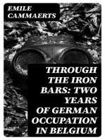Through the Iron Bars: Two Years of German Occupation in Belgium