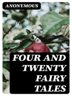 Four and Twenty Fairy Tales: Selected from Those of Perrault, and Other Popular Writers