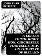 A letter to the Right Hon. Chichester Fortescue, M.P. on the state of Ireland