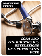 Cora and The Doctor; or, Revelations of A Physician's Wife