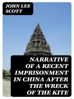 Narrative of a Recent Imprisonment in China after the Wreck of the Kite