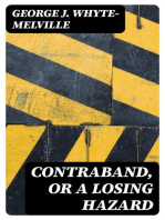 Contraband, or A Losing Hazard