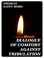 Dialogue of Comfort Against Tribulation: With Modifications To Obsolete Language By Monica Stevens