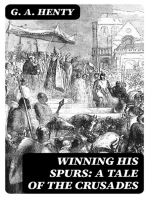 Winning His Spurs: A Tale of the Crusades