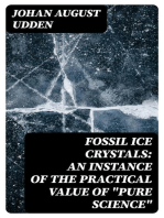 Fossil Ice Crystals: An Instance of the Practical Value of "Pure Science"