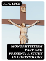 Monophysitism Past and Present: A Study in Christology