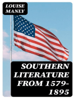 Southern Literature From 1579-1895: A comprehensive review, with copious extracts and criticisms / for the use of schools and the general reader