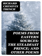 Poems from Eastern Sources: The Steadfast Prince; and Other Poems