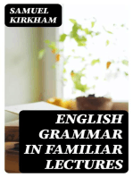 English Grammar in Familiar Lectures