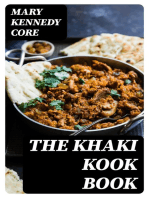 The Khaki Kook Book: A Collection of a Hundred Cheap and Practical Recipes / Mostly from Hindustan