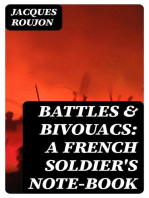 Battles & Bivouacs: A French soldier's note-book