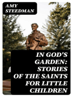 In God's Garden: Stories of the Saints for Little Children