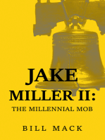Jake Miller Ii:: The Millennial Mob