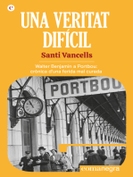 Una veritat difícil: Walter Benjamin a Portbou: crònica d'una ferida mal curada