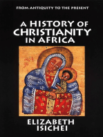 A History of Christianity in Africa: From Antiquity to the Present