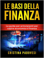 Le Basi della Finanza: La Guida per Principianti per Capire Economia e Finanza