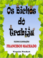 Os Bichos Do Trabiju