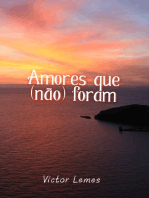 Amores Que (não) Foram