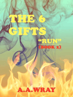 The 6 Gifts: Run - Book 2
