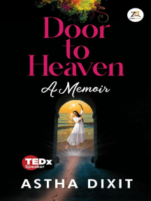 Door To Heaven by Astha Dixit (Ebook) - Read free for 30 days