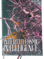 Inherited Cosmic Intelligence:: Searching for Myself Within the Cosmos