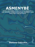 Asmenybė: Įvadas į asmenybės mokslą: kas tai yra asmenybė ir kaip, pasitelkus mokslinę psichologiją, išsiaiškinti, kokią įtaką ji daro mūsų gyvenimui