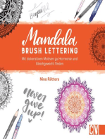 Mandala Brush Lettering: Mit dekorativen Motiven zu Harmonie und Gleichgewicht finden