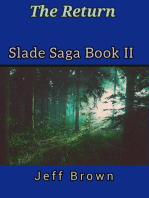 The Return Slade Saga Book II