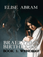 Braelynn's Birthright--Book 1: Wendigo: Braelynn's Birthright