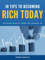 10 Tips to Becoming Rich Today