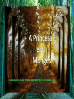 A Princesa E Os Monges