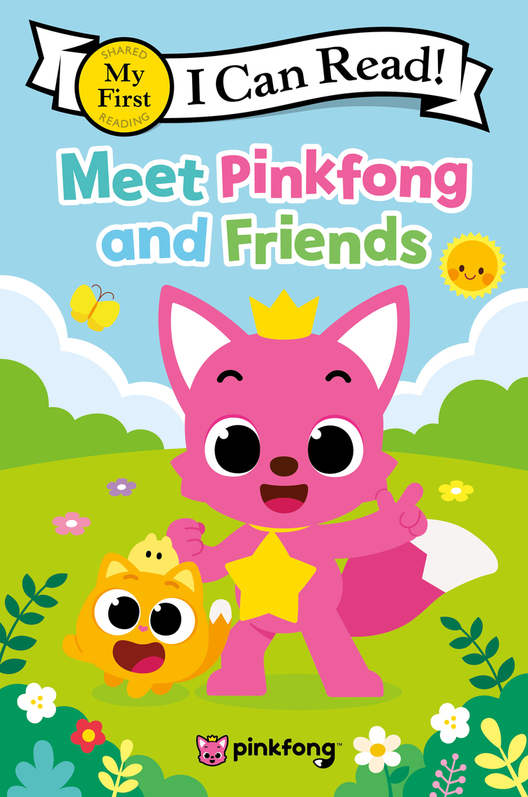 Pinkfong: Meet Pinkfong and Friends by Pinkfong (Ebook) - Read free for ...