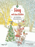 Sing mit dem Rentier: Ein winterliches Mitmachabenteuer