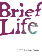 Brief Life: A Novel