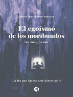 El Egoísmo de los Moribundos