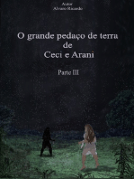 O Grande Pedaço De Terra De Ceci E Arani