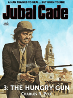 The Hungry Gun (Jubal Cade Western #03)