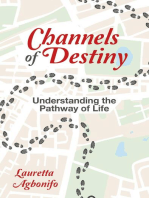 Channels of Destiny