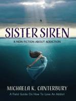 Sister Siren: A Non Fiction About Addiction