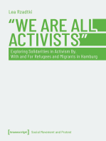 »We Are All Activists«: Exploring Solidarities in Activism By, With and For Refugees and Migrants in Hamburg