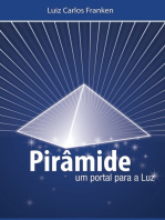 Piramide: Um Portal Para A Luz