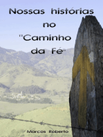 Nossa História No "caminho Da Fé"