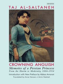 Crowning Anguish: Memoirs of a Persian Princess from the Harem to ...