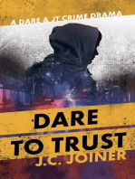 Dare to Trust: Dare & JT Crime Drama, #1