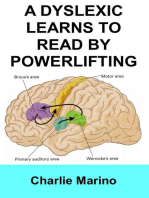 A Dyslexic Learns to Read by Powerlifting