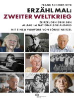 Erzähl mal: Zweiter Weltkrieg: Zeitzeugen über den Alltag im Nationalsozialismus. Mit einem Vorwort von Prof. Sönke Neitzel