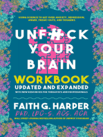 Unfuck Your Brain Workbook: Using Science to Get Over Anxiety, Depression, Anger, Freak-Outs, and Triggers